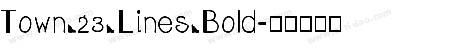 Town 23 Lines Bold字体转换